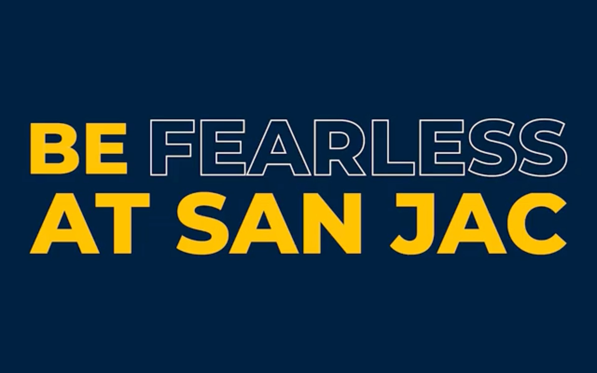 Fearless at San Jac